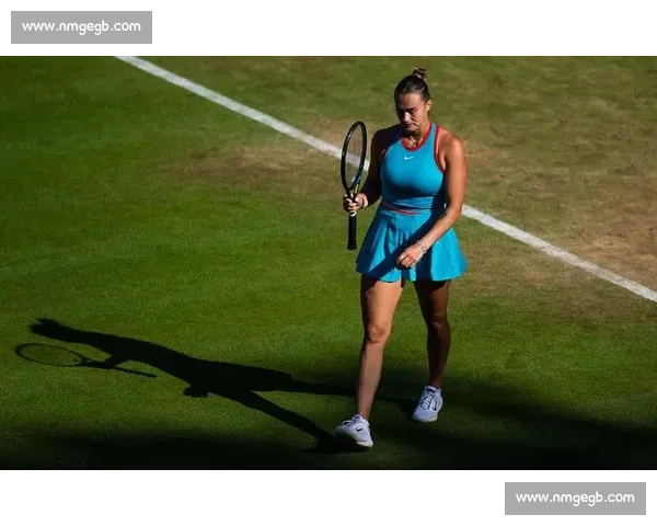 萨巴伦卡柏林站横扫马萨洛娃 草地赛季强势开启